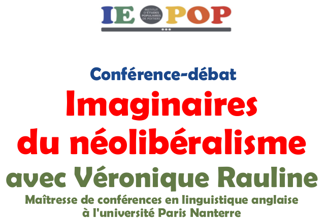 Conférence à Poitiers  : l&rsquo;imaginaire du néo-libéralisme