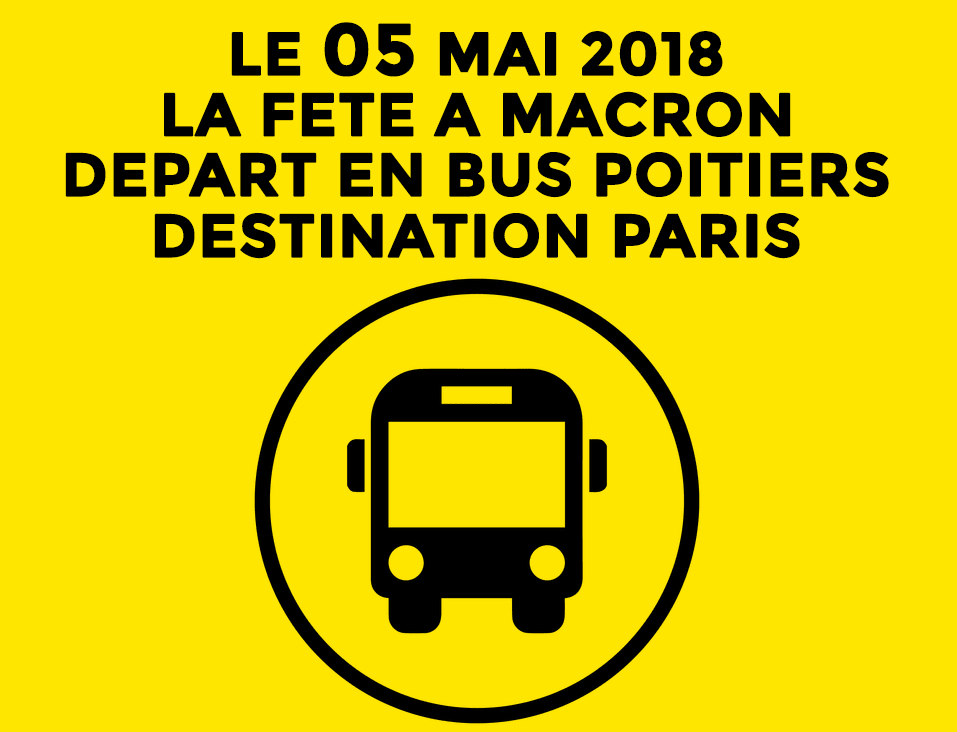 Départ depuis Poitiers le 5 mai pour faire la fête à Macron