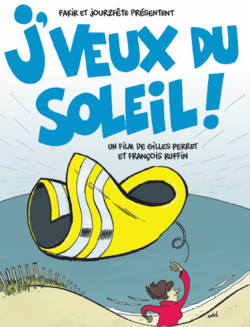 « J’veux du soleil » en avant-première à Poitiers le 20 mars…