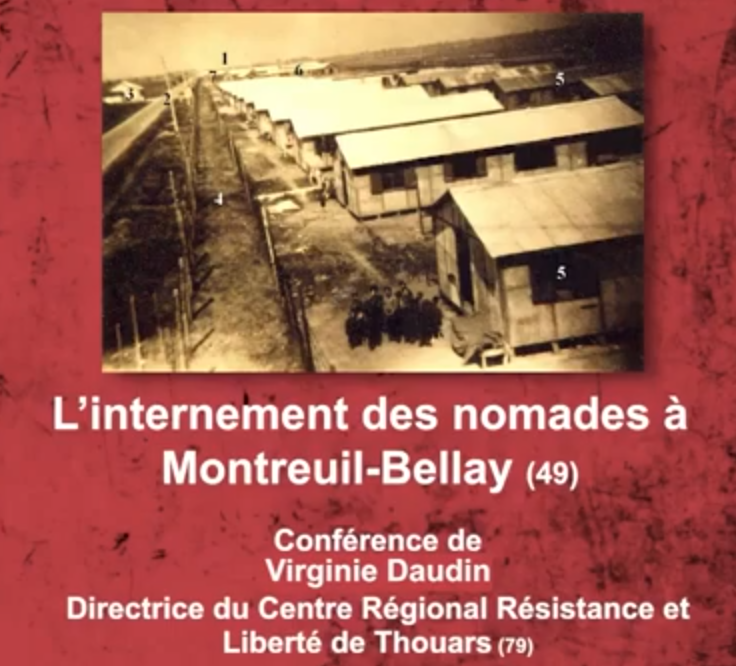 [vidéo] Histoire, mémoire et patrimonialisation. L’internement des nomades à Montreuil-Bellay (1941-1945)