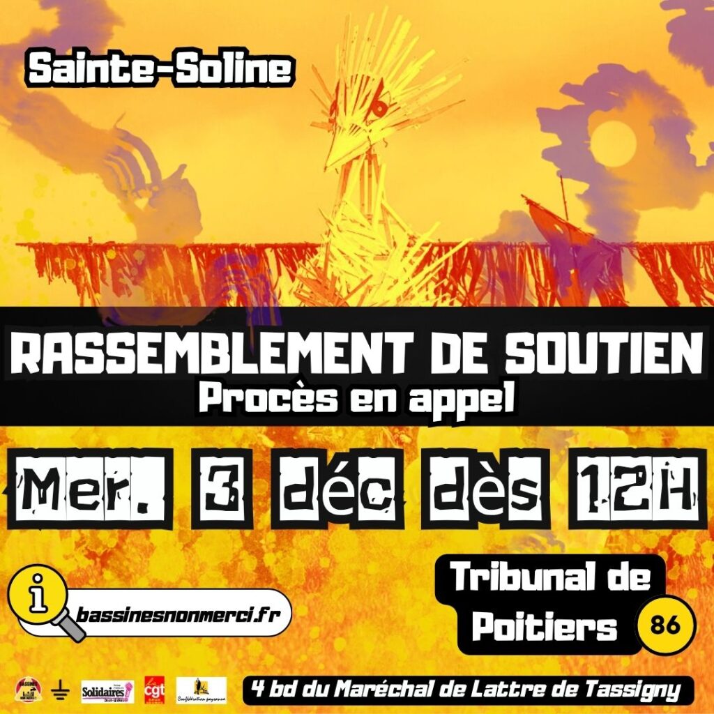 Mobilisation du 3 décembre. Procès de l’organisation de Sainte-soline. Rassemblement de soutien aux camarades en appel à Poitiers !